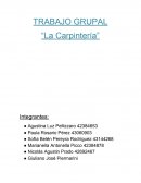 TRABAJO GRUPAL “La Carpintería”