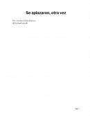 Se aplazaron otra vez