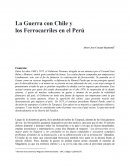 La Guerra con Chile y los Ferrocarriles en el Perú