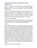 Adultos de edad madura: Desarrollos Físico y cognoscitivo