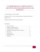 EL PROBLEMA DE LA MOTIVACIÓN E IDENTIFICACIÓN ORGANIZACIONAL DEL PERSONAL