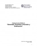 Densidad, Exactitud, Precisión y Graficación