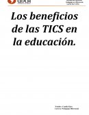 Los beneficios de las TICS en la educación
