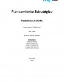 Planeamiento Estratégico Pastelería LA MORA