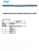 Análisis reflexivo de los Videos: Grace Place To Work