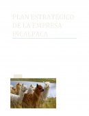 PLAN ESTRATÉGICO DE LA EMPRESA INCALPACA
