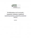 INVESTIGACION DE LA PRACTICA DOCENTE PROPIA