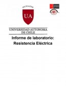 Informe de laboratorio: Resistencia Eléctrica