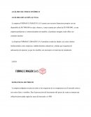 ANÁLISIS SITUACIÓN ACTUAL La empresa FORMAS E IMAGEN S.A.S