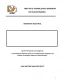 Opción III Proyecto de Investigación “La Acreditación Elemento Clave en el Fortalecimiento Académico del Instituto Tecnológico Superior de Huauchinango”