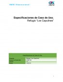 ESPECIFICACION DE CASOS DE USO. Refugio “Los Capulines”