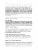 Historia del tabaco. Usos del tabaco. Influencia del tabaco en adolescentes