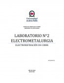 LABORATORIO N°2 ELECTROMETALURGIA ELECTROREFINACIÓN DE COBRE