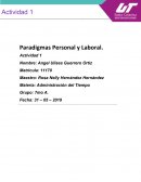 Paradigmas Personal y Laboral.Administracion del tiempo
