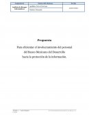 Propuesta Para eficientar el involucramiento del personal del Banco Mexicano del Desarrollo hacia la protección de la información