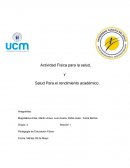Actividad Física para la salud, y Salud Para el rendimiento académico