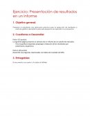 Ejercicio: Presentación de resultados en un informe