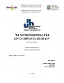 La postmodernidad y la educación en el siglo XXI