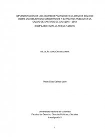 IMPLEMENTACIÓN DE LOS ACUERDOS PACTADOS EN LA MESA DE DIÁLOGO SOBRE LAS BIBLIOTECAS COMUNITARIAS Y SU POLÍTICA PÚBLICA EN LA CIUDAD DE SANTIAGO DE CALI (2016 – 2019). Página 1