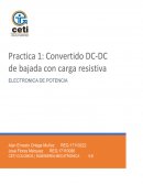 Practica 1: Convertido DC-DC de bajada con carga resistiva
