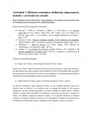 Economia politica. Actividad 1. Historia económica: definición, importancia, método y corrientes de estudio