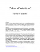 “Calidad y Productividad” Historia de la calidad