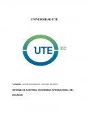 INFORME DE AUDITORIA UNIVERSIDAD INTERNACIONAL DEL ECUADOR. CURSO: 7 EMPRESAS Y NEGOCIOS