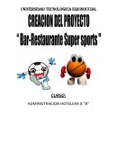 CREACION DE UN BAR-RESTAURANTE