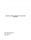 Autoritarismo, dictadura y totalitarismo como artes políticas devastadoras