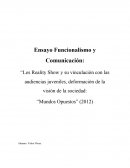 Los Reality Show y su vinculación con las audiencias juveniles, deformación de la visión de la sociedad: Mundos Opuestos (2012)
