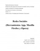 Redes Sociales (Herramientas App, Mozilla Firefox y Opera)