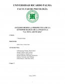 ANÁLISIS DESDE LA PERSPECTIVA DE LA ETNOPSICOLOGÍA DE LA PELÍCULA “LA TETA ASUSTADA”