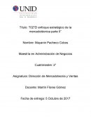 El enfoque estratégico de la mercadotécnica parte II