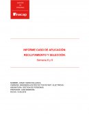 INFORME CASO DE APLICACIÓN: RECLUTAMIENTO Y SELECCIÓN