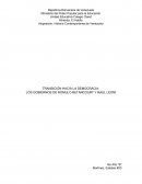 TRANSICIÓN HACIA LA DEMOCRACIA: LOS GOBIERNOS DE ROMULO BETANCOURT Y RAUL LEONI