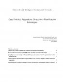 Caso Práctico Asignatura: Dirección y Planificación Estratégica