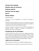 Didáctica y Curriculum. Practicas del Lenguaje Distintos tipos de narrativas: El género policial