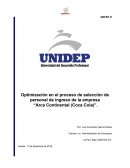Optimización en el proceso de selección de personal de ingreso de la empresa “Arca Continental (Coca Cola)”
