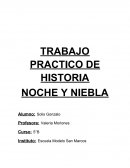 TRABAJO PRACTICO DE HISTORIA NOCHE Y NIEBLA