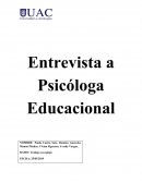 Entrevista a Psicóloga Educacional