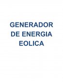 GENERADOR DE ENERGIA EOLICA
