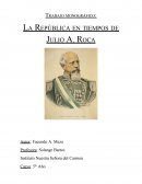 La Republica en tiempos de Julio A. Roca