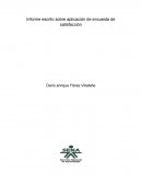 Evidencia 3. Informe escrito sobre aplicación de encuesta de satisfacción