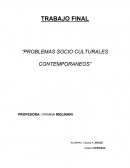 Problemas socio culturales contemporaneos
