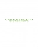 ANALISIS SELECCIÓN DE POLITICAS PARA EL MANTENIMIENTO