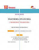INGENIERÍA FINANCIERA = NEGOCIOS INTELIGENTES =