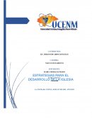 ESTRATEGIAS PARA EL DESARROLLO DE LA IGLESIA