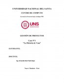 GESTIÓN DE PROYECTOS Caso Nº1 “La Historia de Vasa”