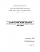 FACTORES DE RIEGOS MODIFICABLES QUE INCIDEN EN LAS COMPLICACIONES MÉDICAS DE PACIENTES HIPERTENSOS EN EL CONSULTORIO MÉDICO POPULAR “CAMPO LINDO”