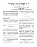 ASPECTOS ETICOS Y LEGALES DE LA SEGURIDAD INFORMATICA